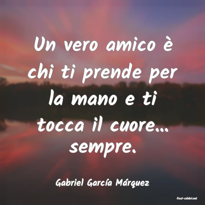 frasi di Gabriel Garca Mrquez