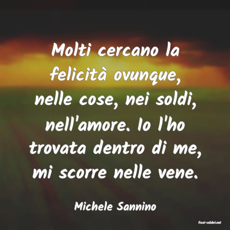 frasi di Michele Sannino