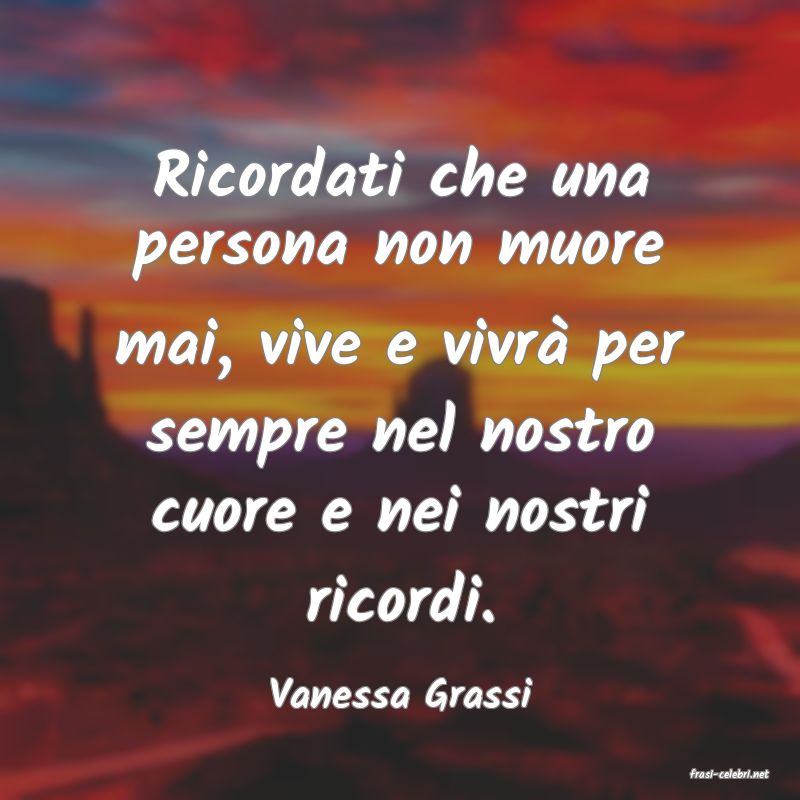 frasi di  Vanessa Grassi
