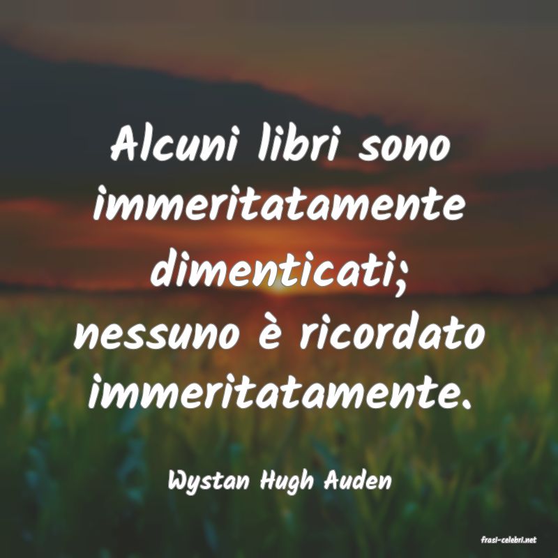 frasi di  Wystan Hugh Auden
