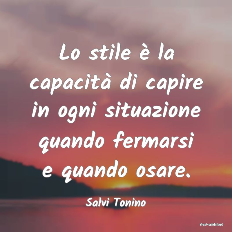 frasi di  Salvi Tonino
