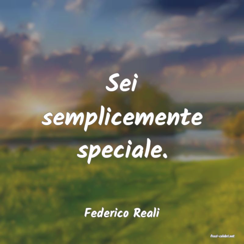 frasi di  Federico Reali
