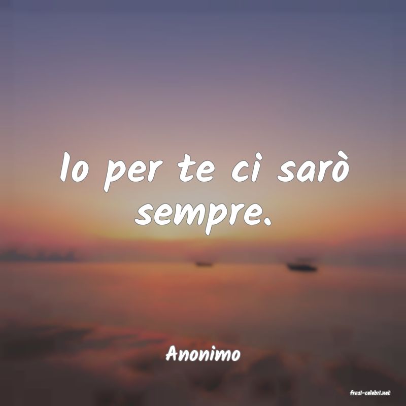 frasi di  Anonimo

