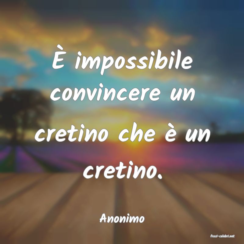 frasi di Anonimo
