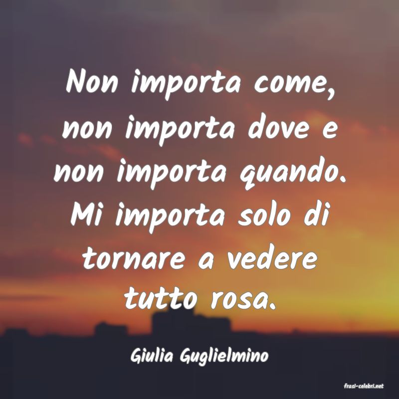 frasi di Giulia Guglielmino