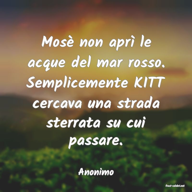 frasi di Anonimo