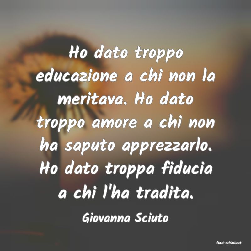 frasi di  Giovanna Sciuto
