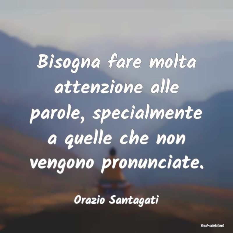 frasi di  Orazio Santagati
