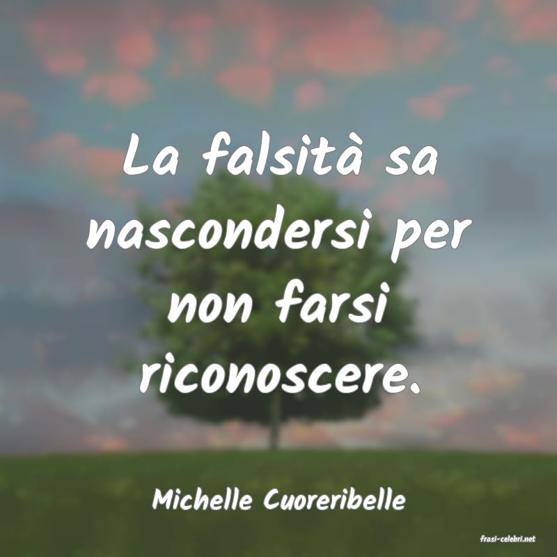 frasi di Michelle Cuoreribelle
