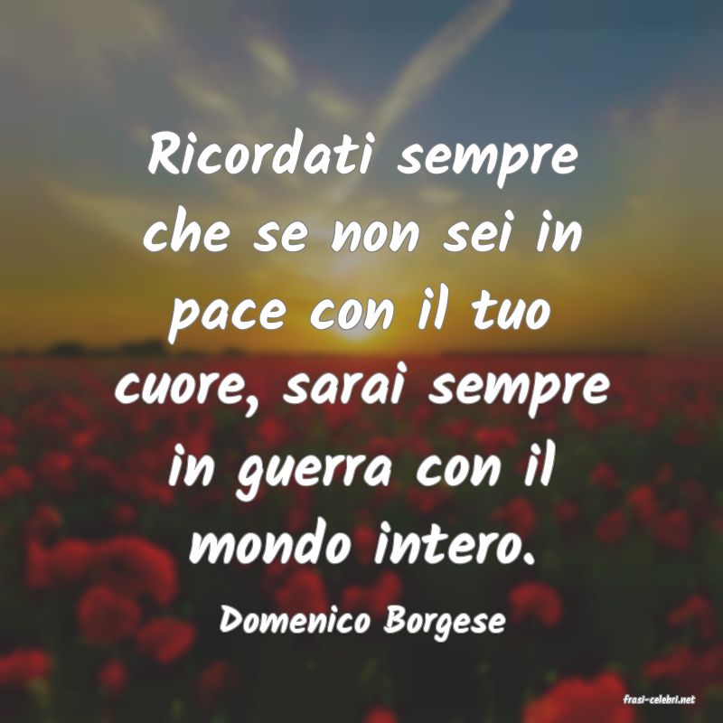 frasi di  Domenico Borgese
