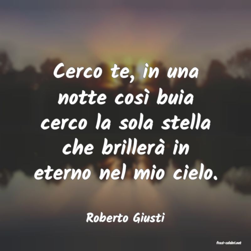 frasi di  Roberto Giusti
