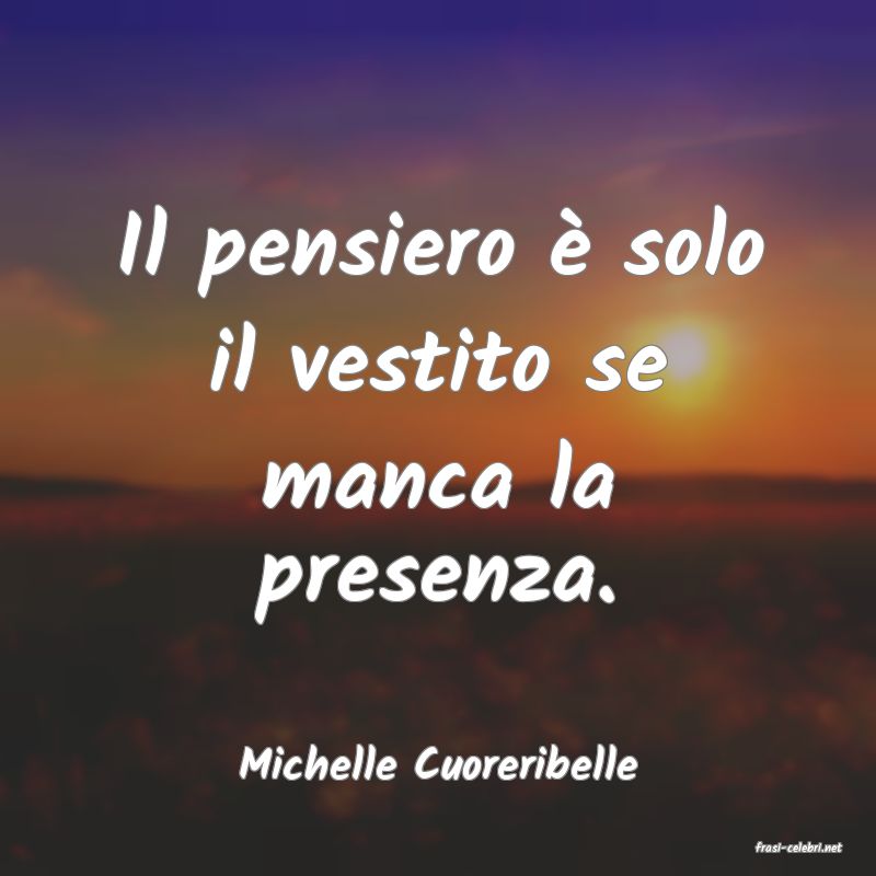 frasi di  Michelle Cuoreribelle
