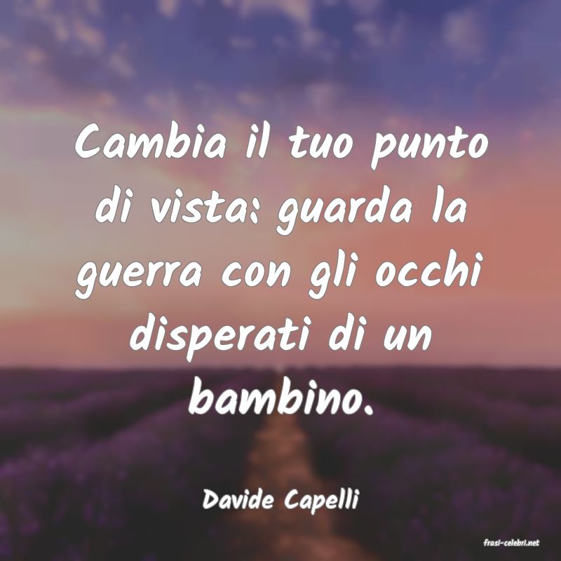 frasi di Davide Capelli
