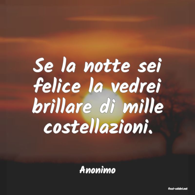 frasi di  Anonimo

