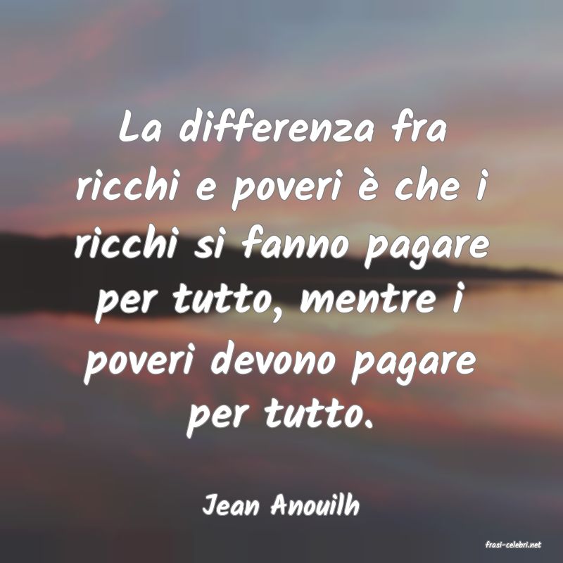 frasi di Jean Anouilh