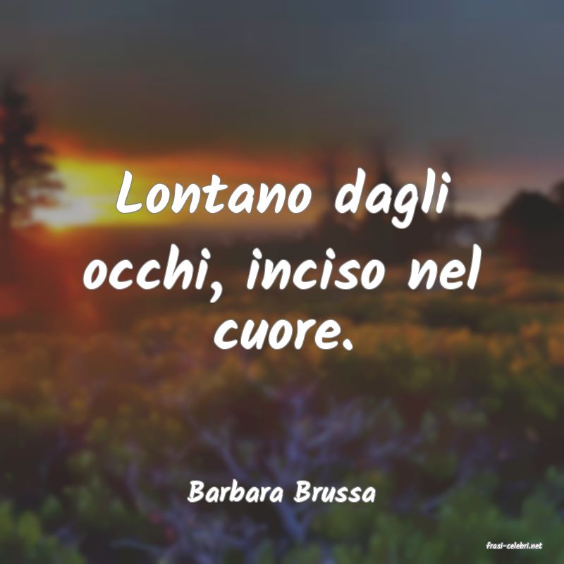 frasi di  Barbara Brussa
