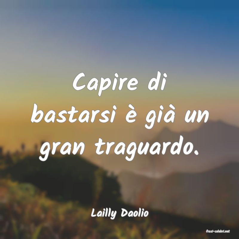 frasi di Lailly Daolio