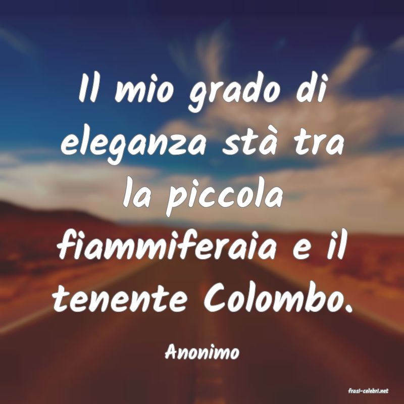 frasi di  Anonimo
