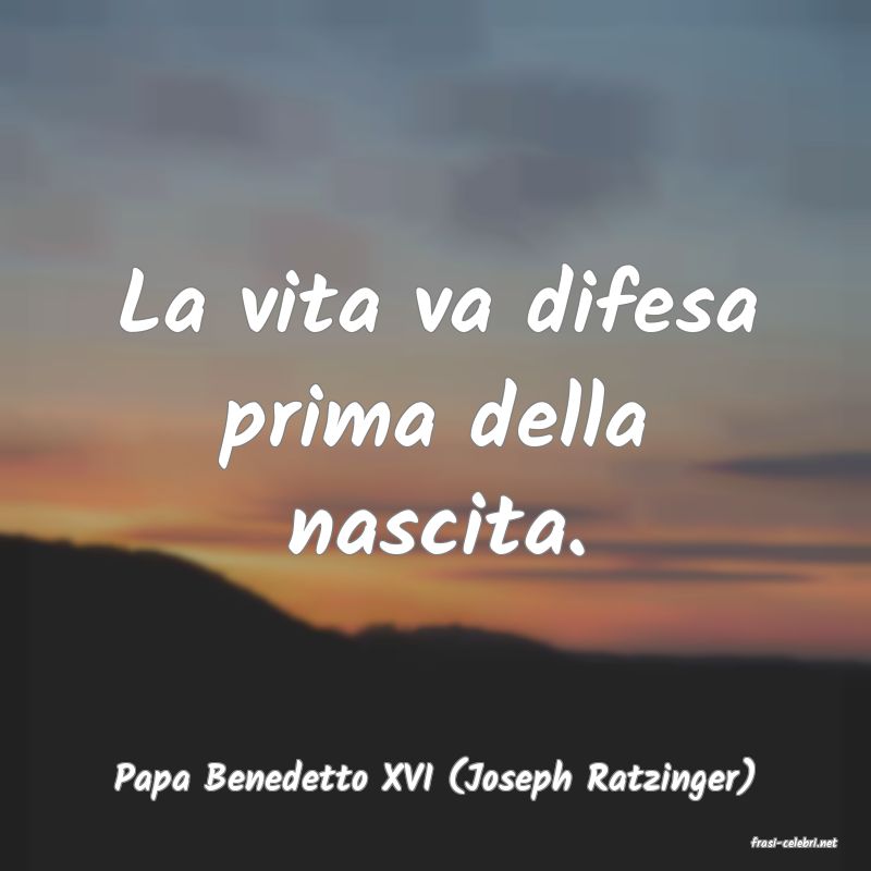 frasi di Papa Benedetto XVI (Joseph Ratzinger)