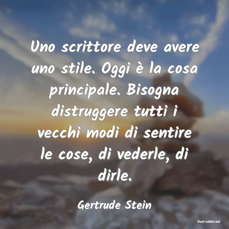 frasi di Gertrude Stein