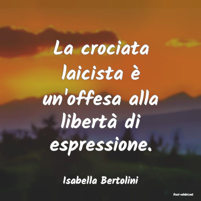 frasi di Isabella Bertolini