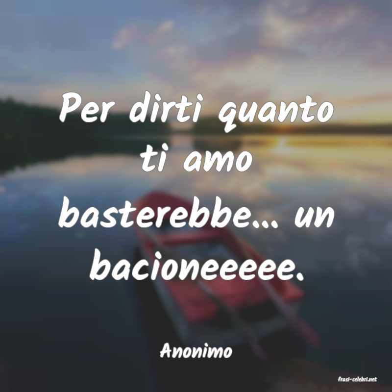 frasi di Anonimo