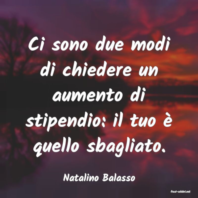 frasi di Natalino Balasso