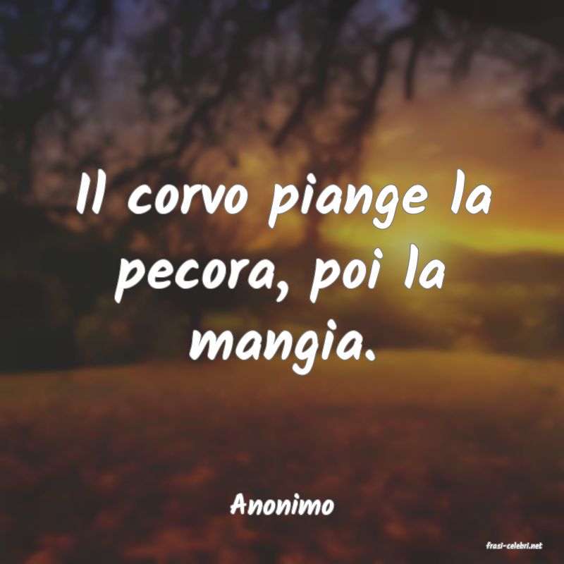 frasi di Anonimo