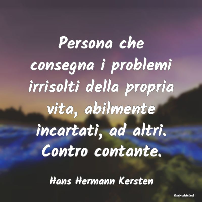 frasi di Hans Hermann Kersten