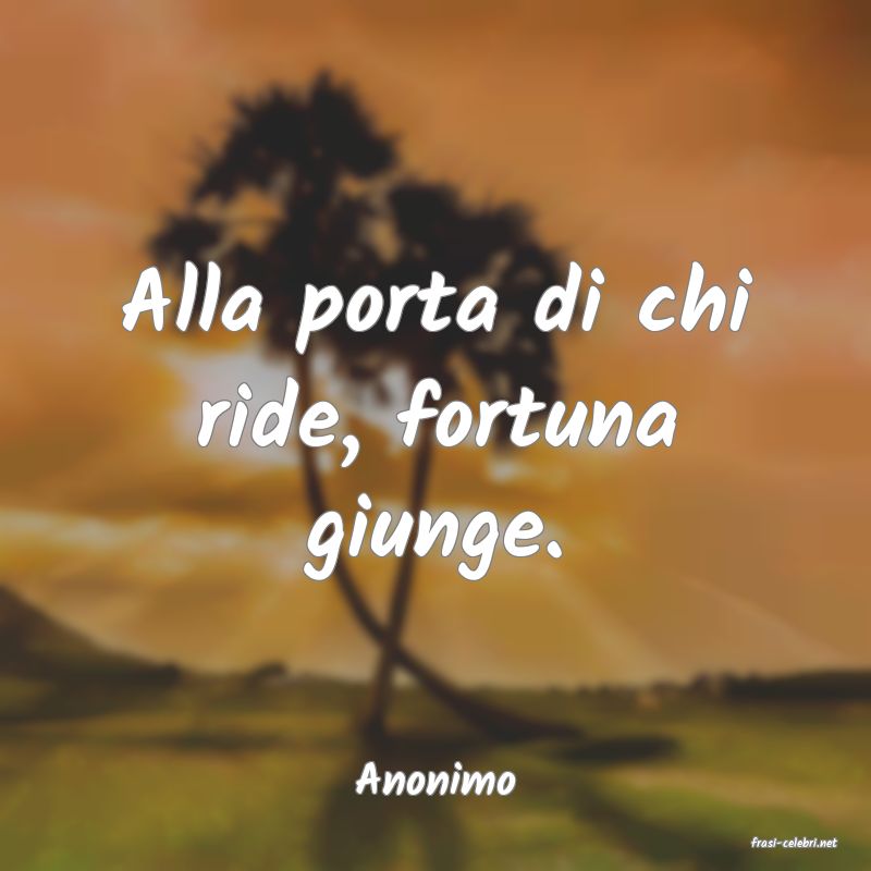 frasi di Anonimo