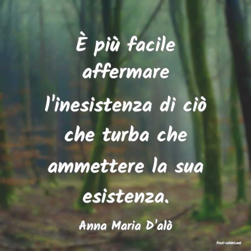 frasi di Anna Maria D'al