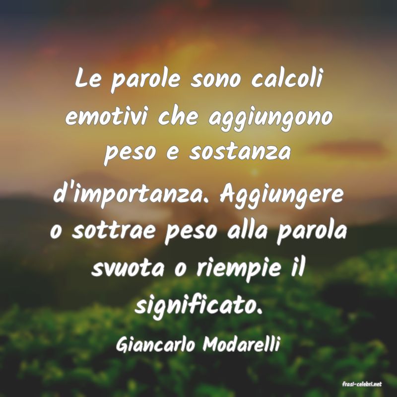 frasi di  Giancarlo Modarelli
