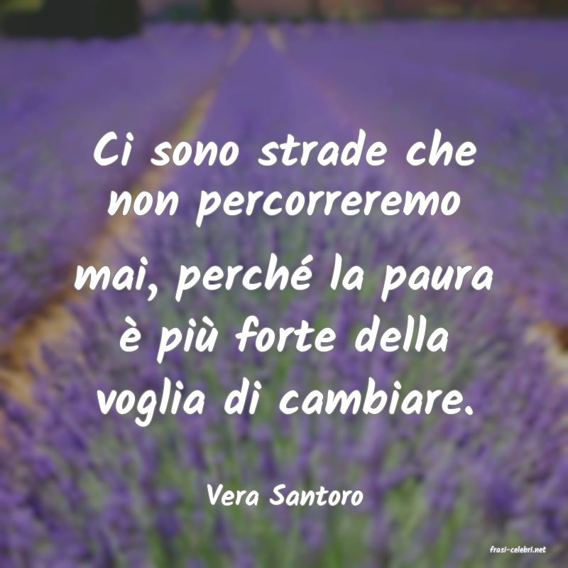 frasi di  Vera Santoro
