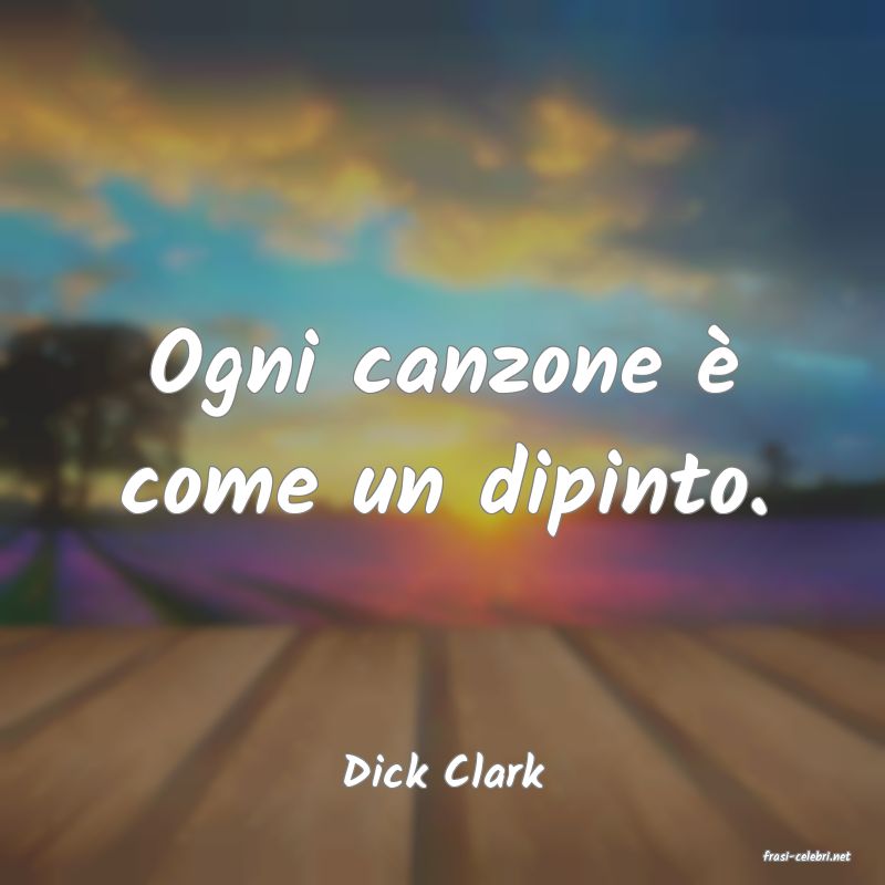 frasi di  Dick Clark
