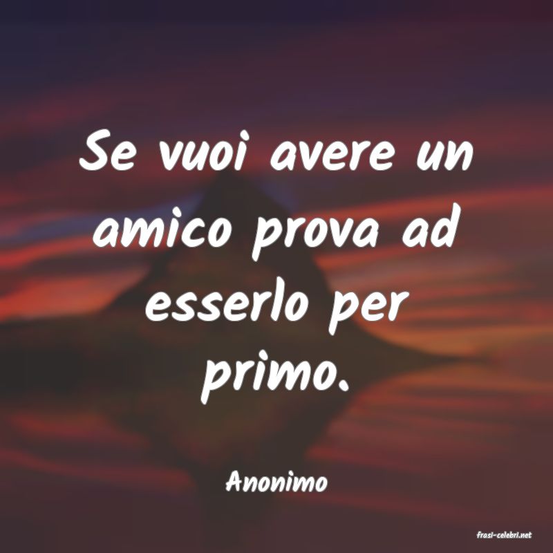 frasi di  Anonimo
