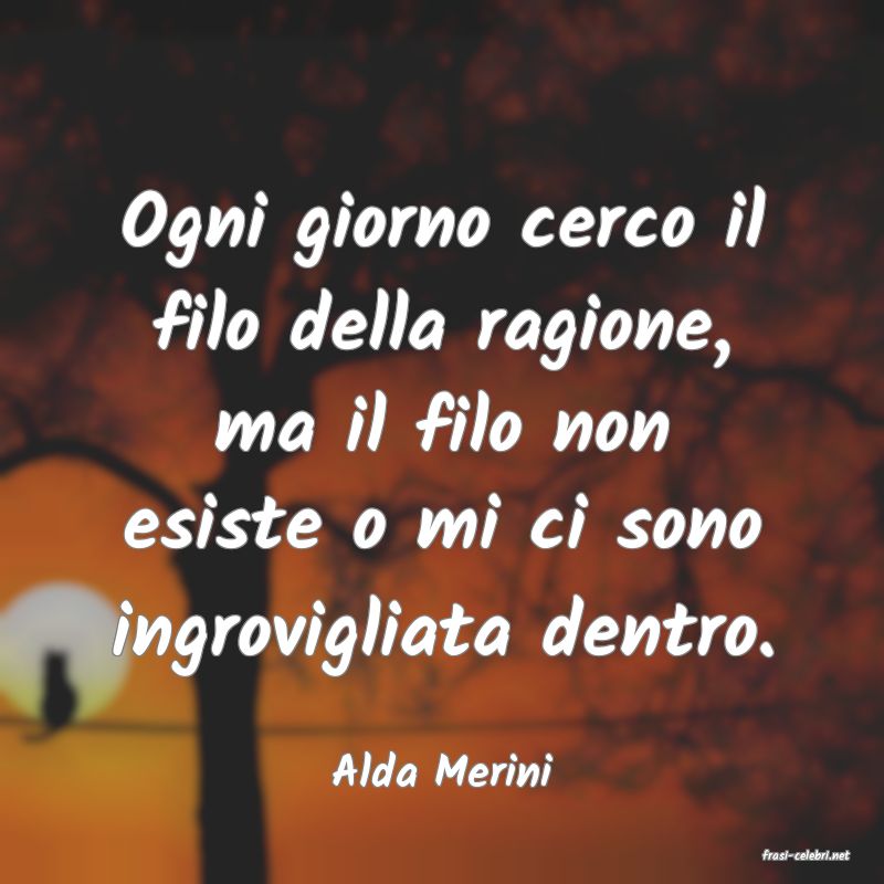 frasi di  Alda Merini
