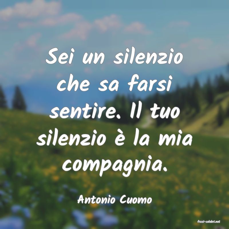frasi di  Antonio Cuomo
