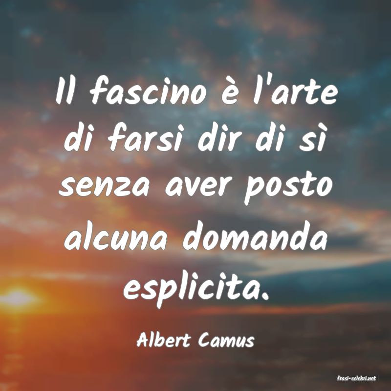 frasi di  Albert Camus

