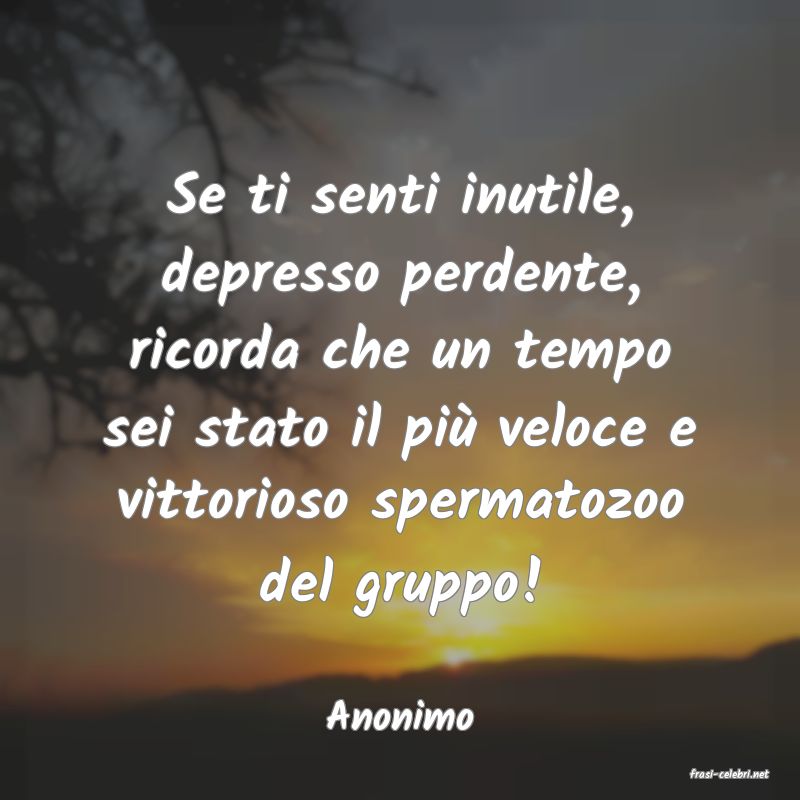 frasi di Anonimo