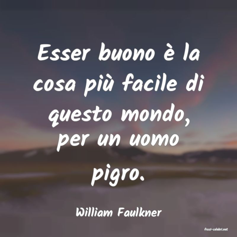 frasi di William Faulkner