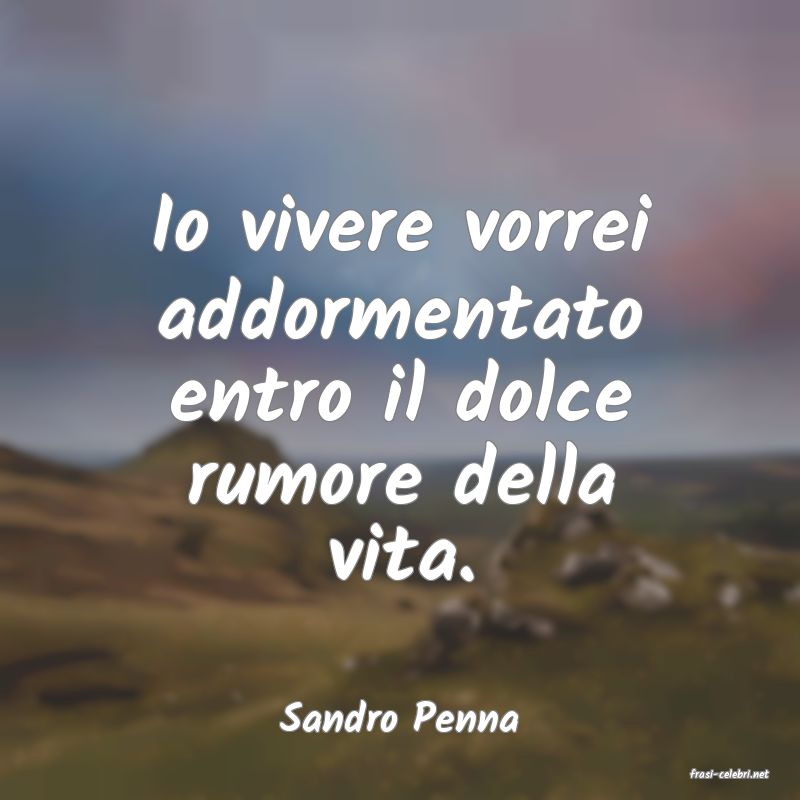 frasi di Sandro Penna