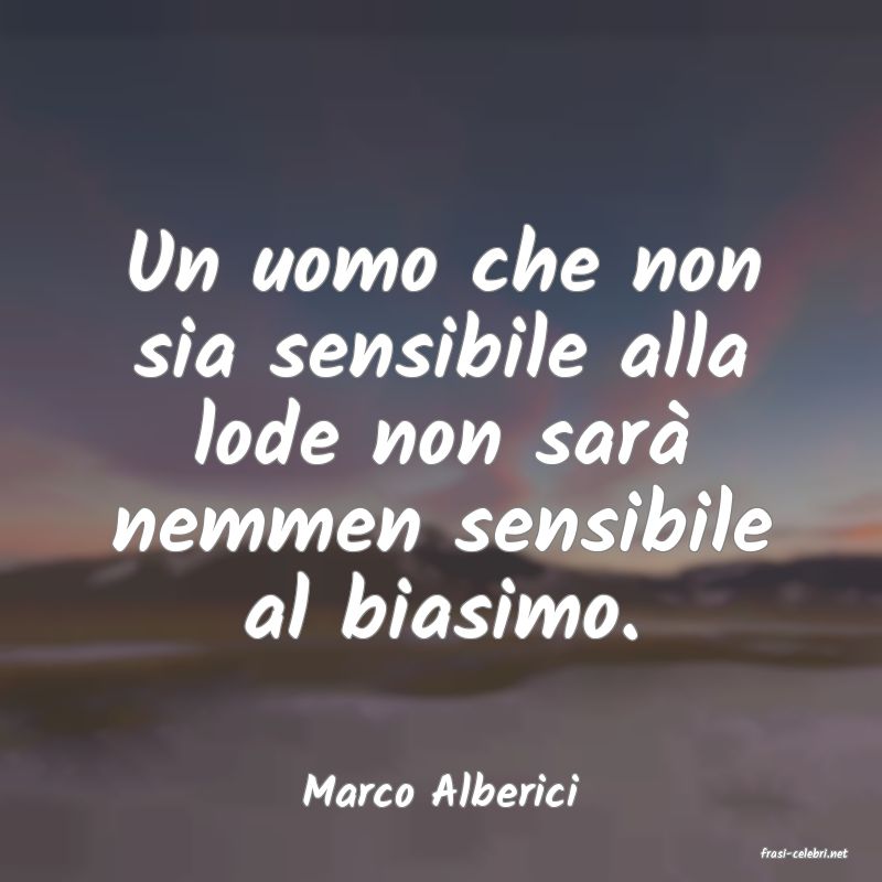 frasi di Marco Alberici