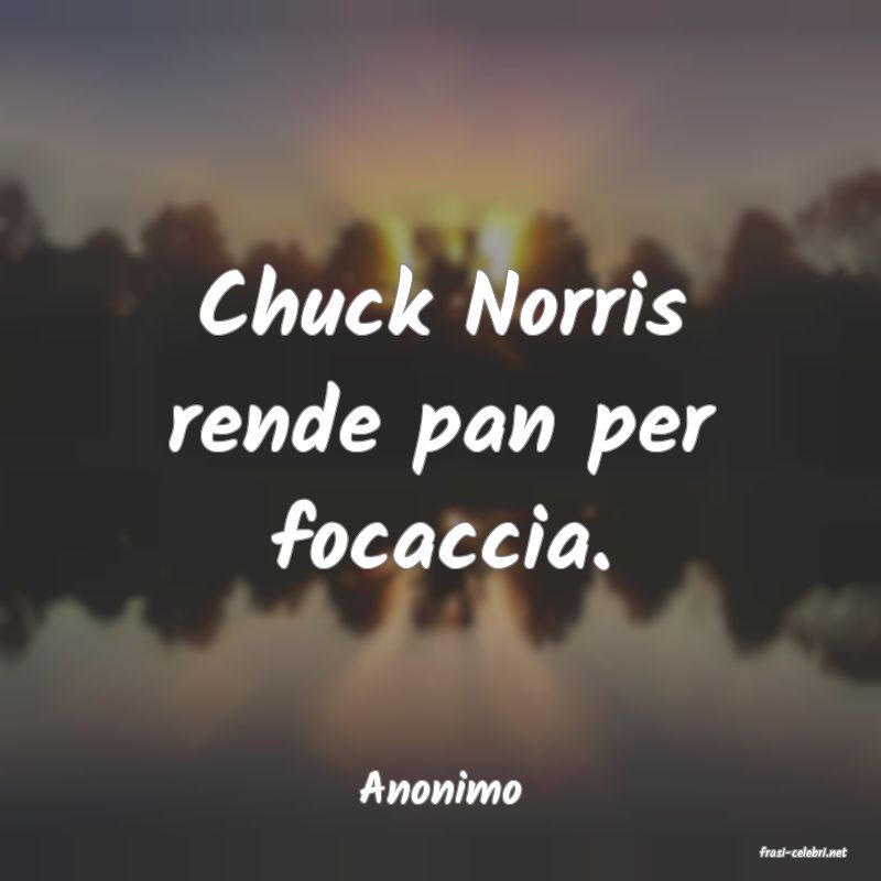 frasi di Anonimo