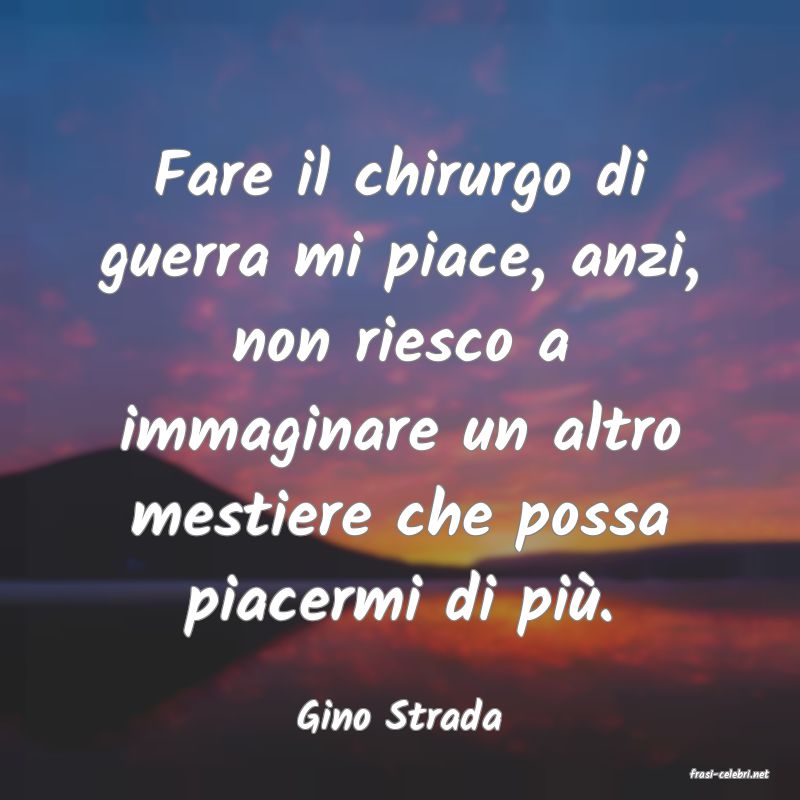 frasi di Gino Strada