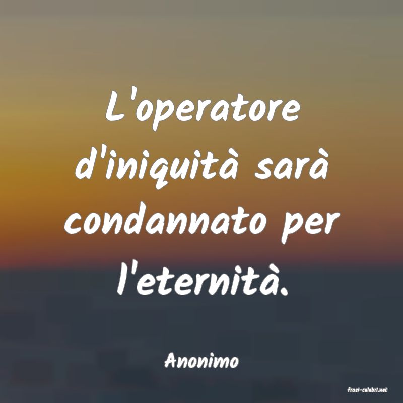 frasi di Anonimo