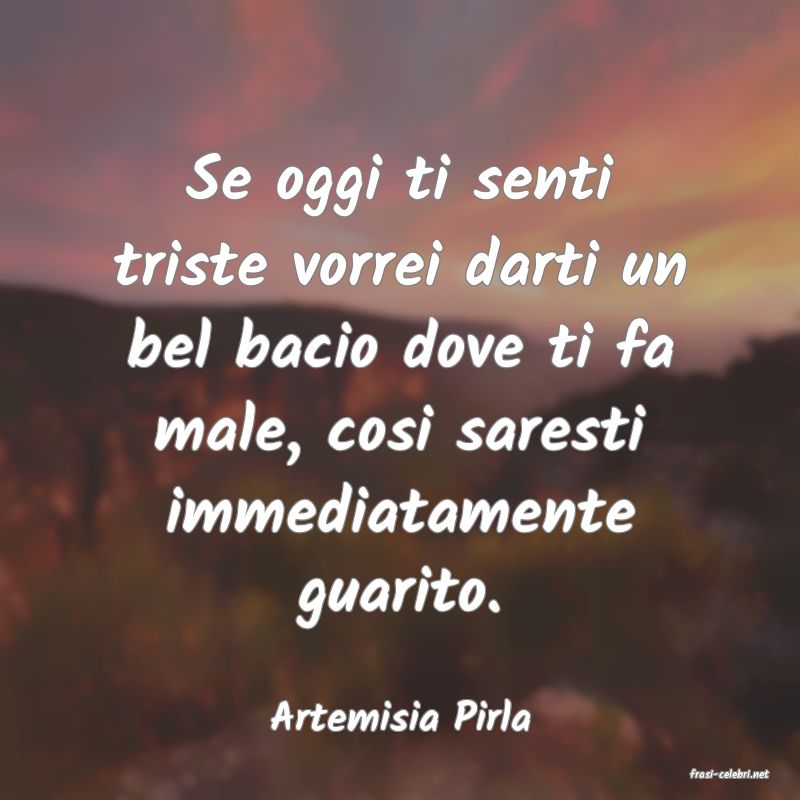 frasi di Artemisia Pirla