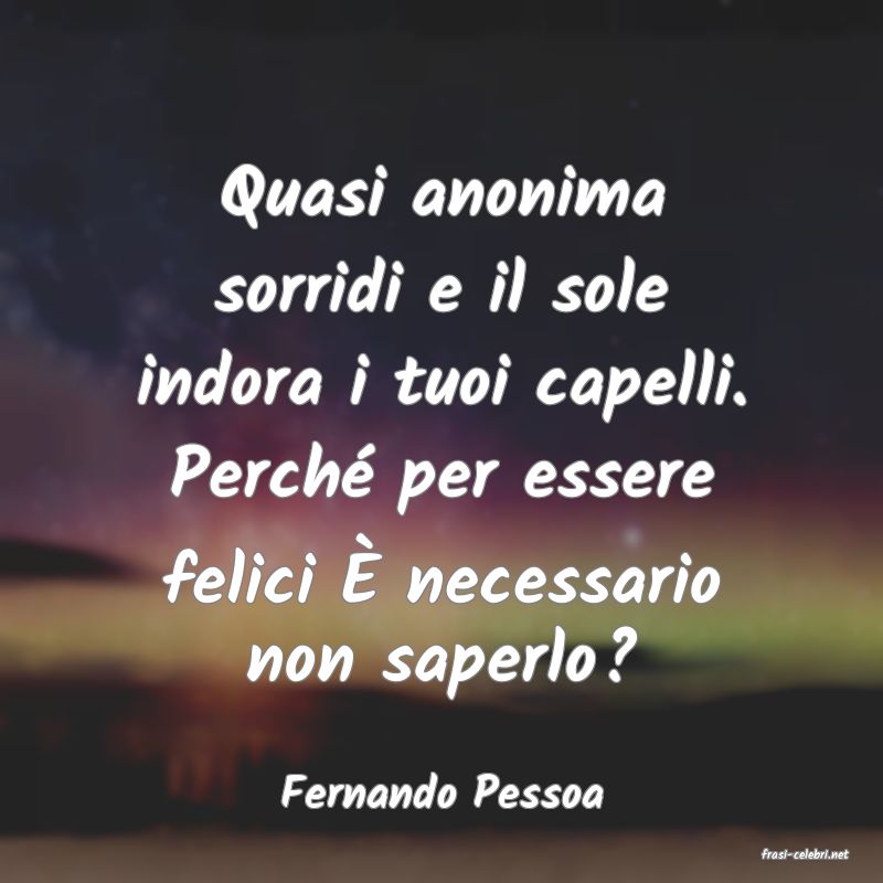 frasi di Fernando Pessoa