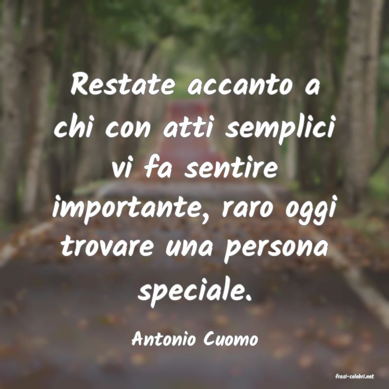 frasi di  Antonio Cuomo
