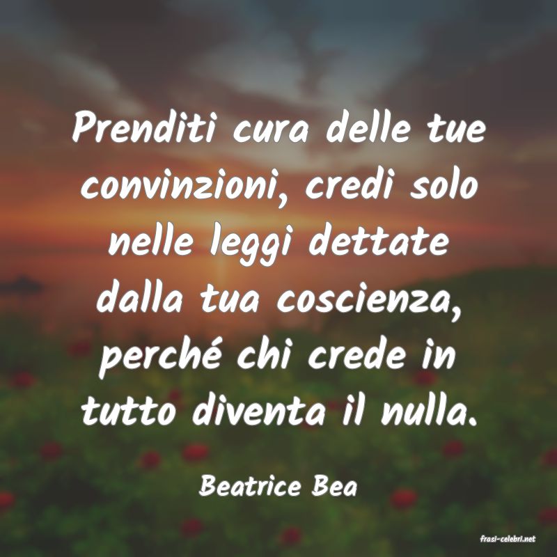 frasi di  Beatrice Bea

