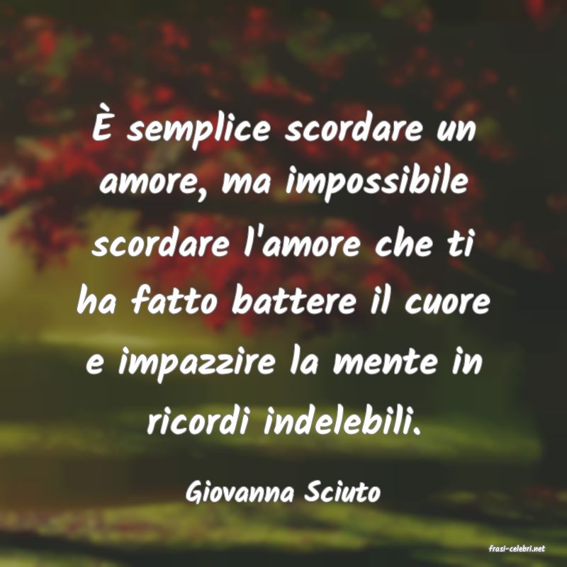 frasi di  Giovanna Sciuto
